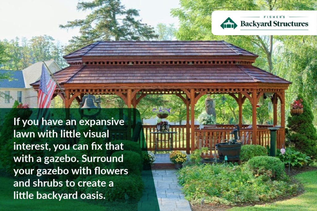 Use a gazebo to give visual interest to your lawn